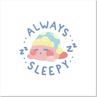 Always Sleepy Poyo Posters and Art